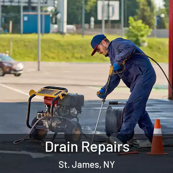  Drain Repairs St. James, NY