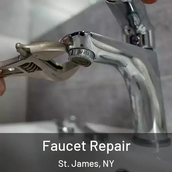  Faucet Repair St. James, NY