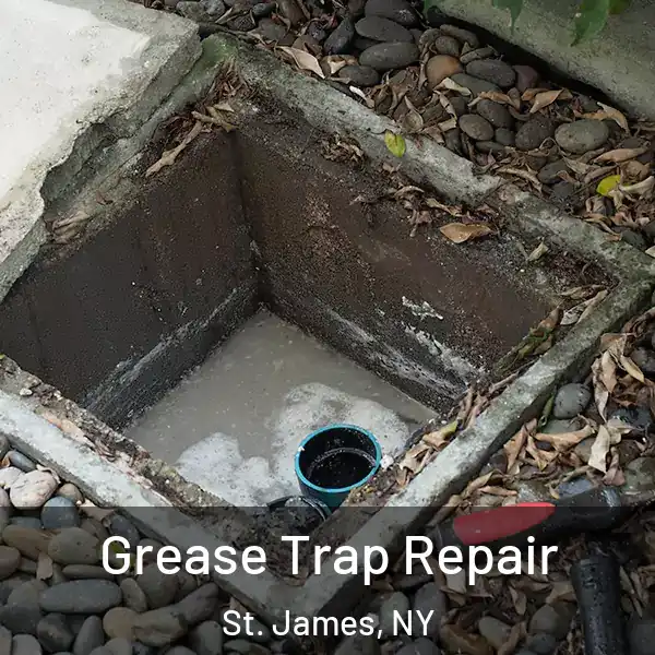  Grease Trap Repair St. James, NY
