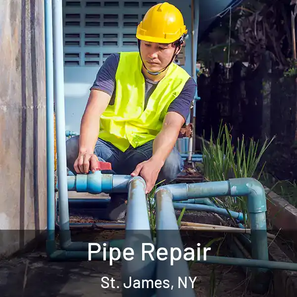  Pipe Repair St. James, NY