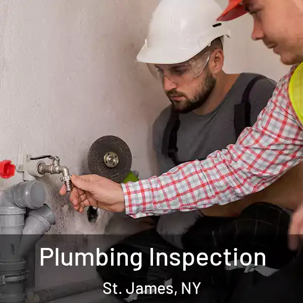  Plumbing Inspection St. James, NY