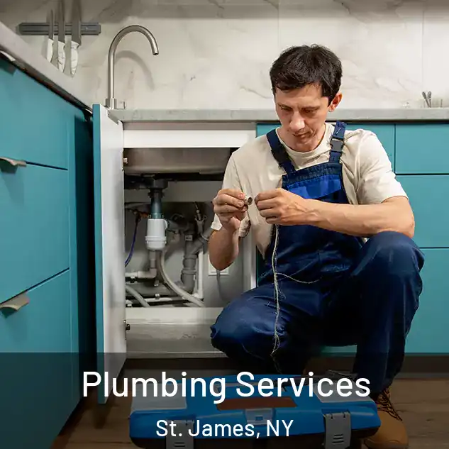 Plumbing Services St. James, NY
