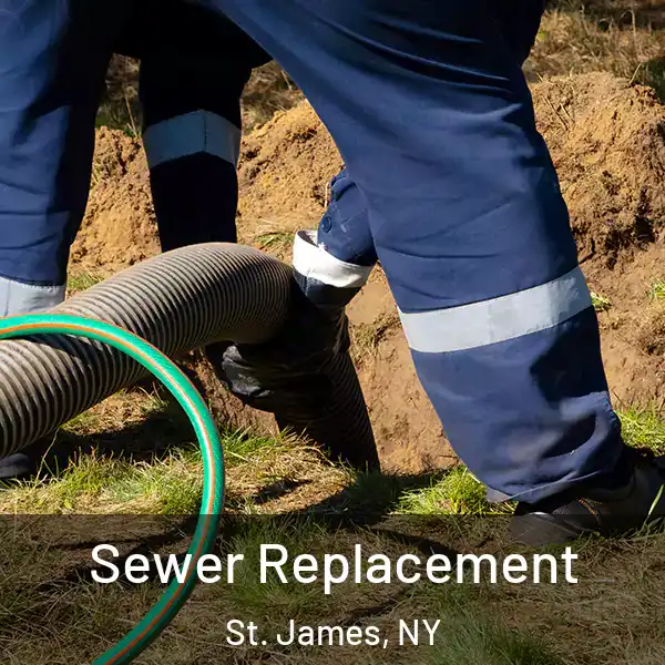  Sewer Replacement St. James, NY