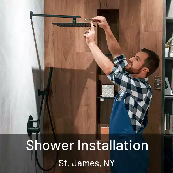 Shower Installation St. James, NY