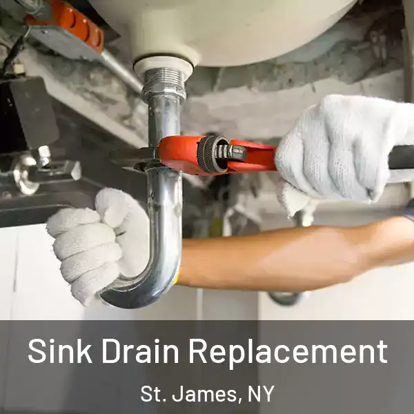  Sink Drain Replacement St. James, NY