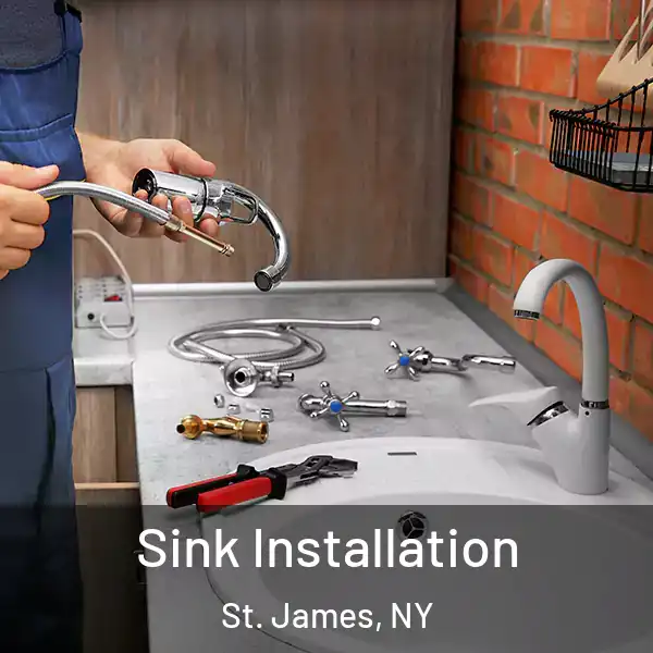  Sink Installation St. James, NY