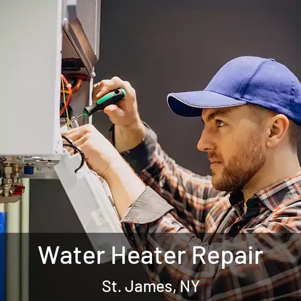  Water Heater Repair St. James, NY