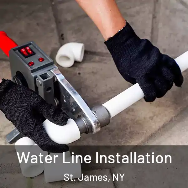  Water Line Installation St. James, NY